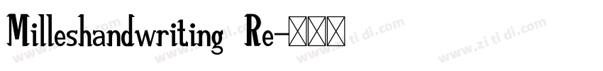 Milleshandwriting Re字体转换